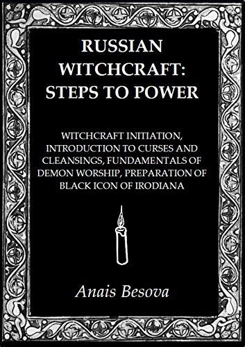 The Rise and Fall of Russian Witchcraft: Tracing the History of Sorceresses